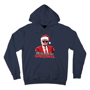 President Trump Pajamas ILl Be Home Christmas For Women Hoodie