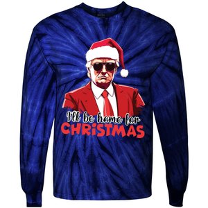 President Trump Pajamas ILl Be Home Christmas For Women Tie-Dye Long Sleeve Shirt