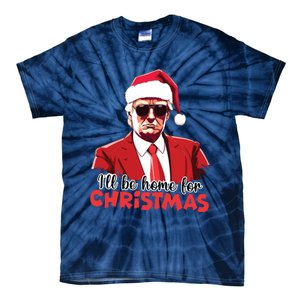 President Trump Pajamas ILl Be Home Christmas For Women Tie-Dye T-Shirt