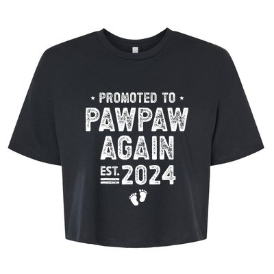 Promoted to Pawpaw Again 2024 Soon To Be Pawpaw Bella+Canvas Jersey Crop Tee