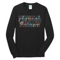 Physical Therapy Physical Therapist Pt Gift Pt Tall Long Sleeve T-Shirt