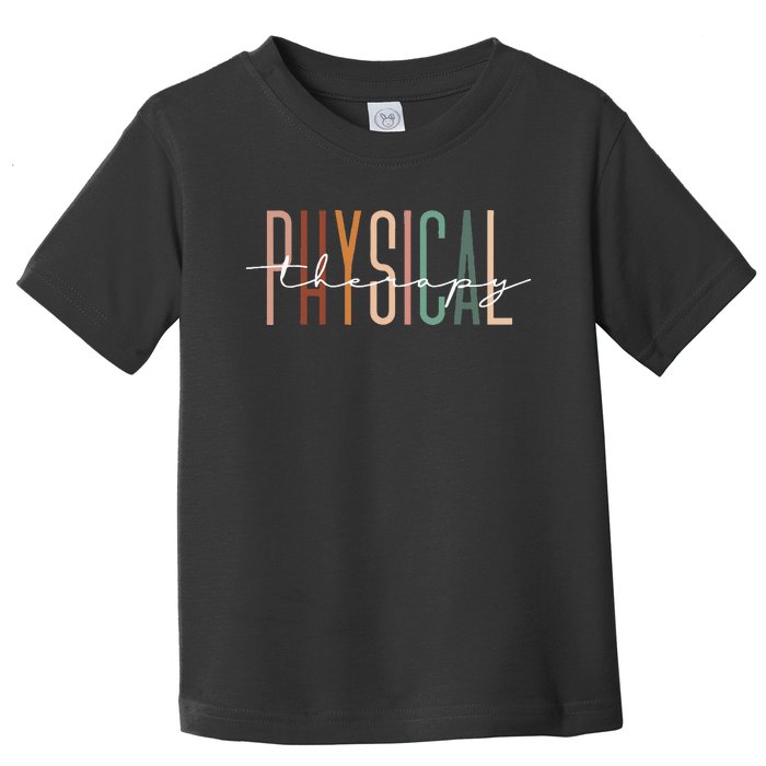 Physical Therapy PT Physical Therapist PT Student Toddler T-Shirt