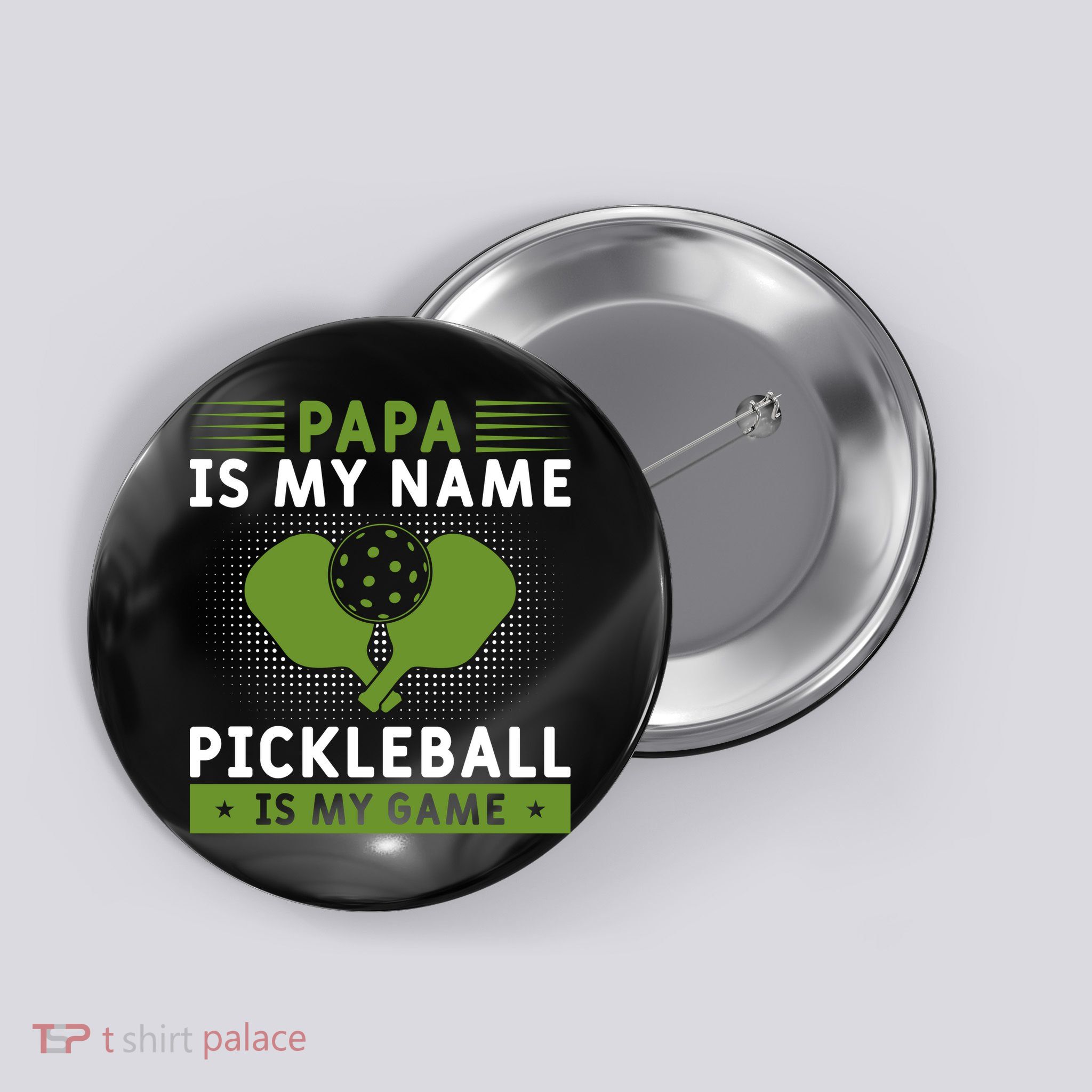 Pickleball Team Papa Is My Name Pickleball Is My Game Paddles Sport Gift Button