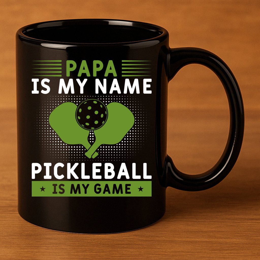 Pickleball Team Papa Is My Name Pickleball Is My Game Paddles Sport Gift 11oz C Handle Ceramic Mug