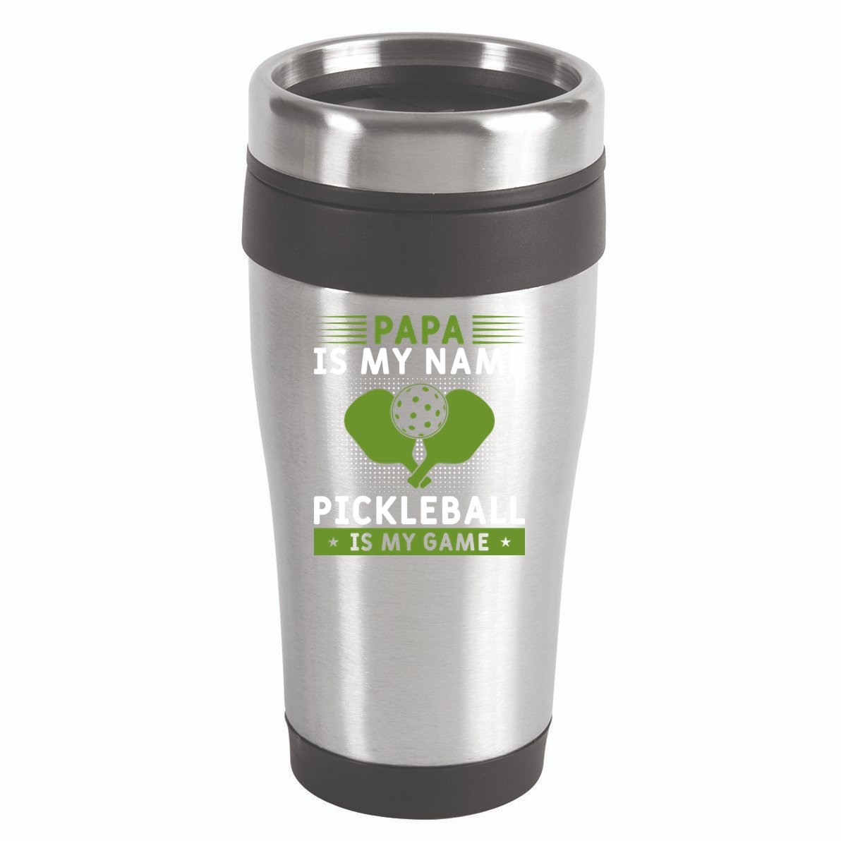 Pickleball Team Papa Is My Name Pickleball Is My Game Paddles Sport Gift 16oz Travel Tumbler