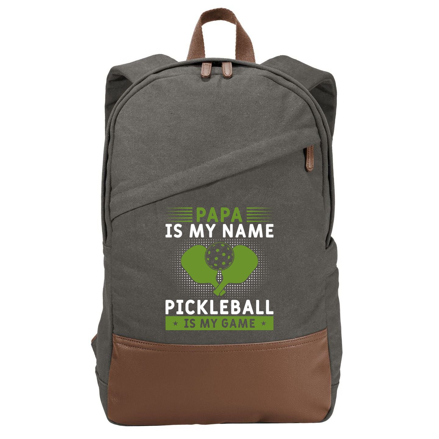 Pickleball Team Papa Is My Name Pickleball Is My Game Paddles Sport Gift Cotton Canvas Backpack