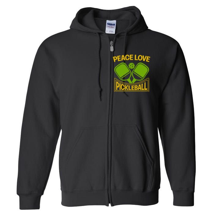 Pickleball Team Peace Love Pickleball Paddles Sport Gift Full Zip Hoodie