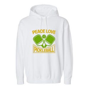 Pickleball Team Peace Love Pickleball Paddles Sport Gift Garment-Dyed Fleece Hoodie