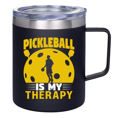 Pickleball Team Pickleball Is My Therapy Paddles Sport Gift 12oz Stainless Steel Coffee Mug