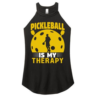 Pickleball Team Pickleball Is My Therapy Paddles Sport Gift Women's Perfect Tri Rocker Tank