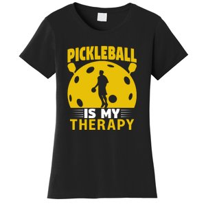 Pickleball Team Pickleball Is My Therapy Paddles Sport Gift Women's T-Shirt