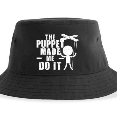 Puppeteer The Puppet Made Me Do It Marionette Great Gift Sustainable Bucket Hat