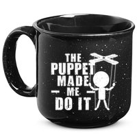 Puppeteer The Puppet Made Me Do It Marionette Great Gift 15oz Campfire Ceramic Mug