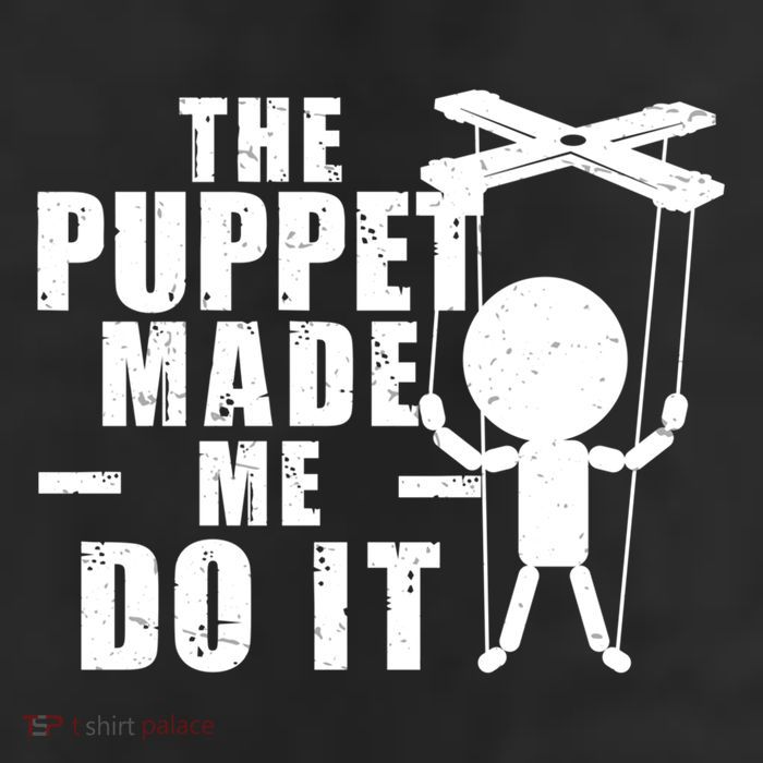 Puppeteer The Puppet Made Me Do It Marionette Great Gift 25L Jumbo Tote