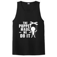 Puppeteer The Puppet Made Me Do It Marionette Great Gift PosiCharge Competitor Tank