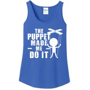 Puppeteer The Puppet Made Me Do It Marionette Great Gift Ladies Essential Tank