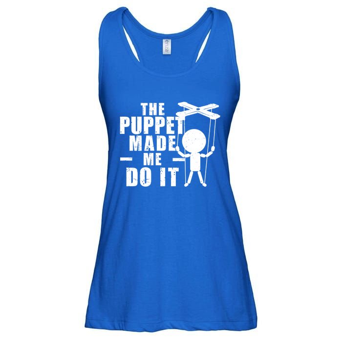 Puppeteer The Puppet Made Me Do It Marionette Great Gift Ladies Essential Flowy Tank