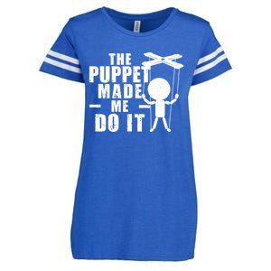 Puppeteer The Puppet Made Me Do It Marionette Great Gift Enza Ladies Jersey Football T-Shirt