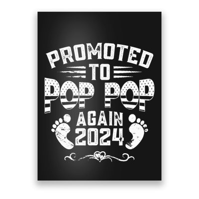 Promoted To Pop Pop Again 2024 Funny Pregnancy Announcement Poster