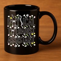 Physical Therapy Physical Therapist Assistant 11oz C Handle Ceramic Mug