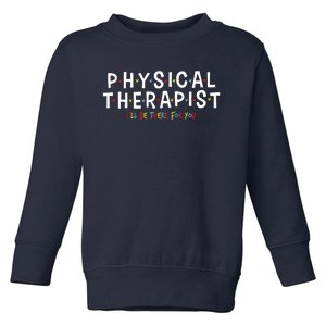 Physical Therapy Physical Therapist PT Physiotherapy Toddler Sweatshirt