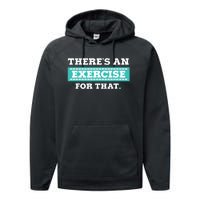 Physical Therapy PT Gift For Exercise Therapist Performance Fleece Hoodie