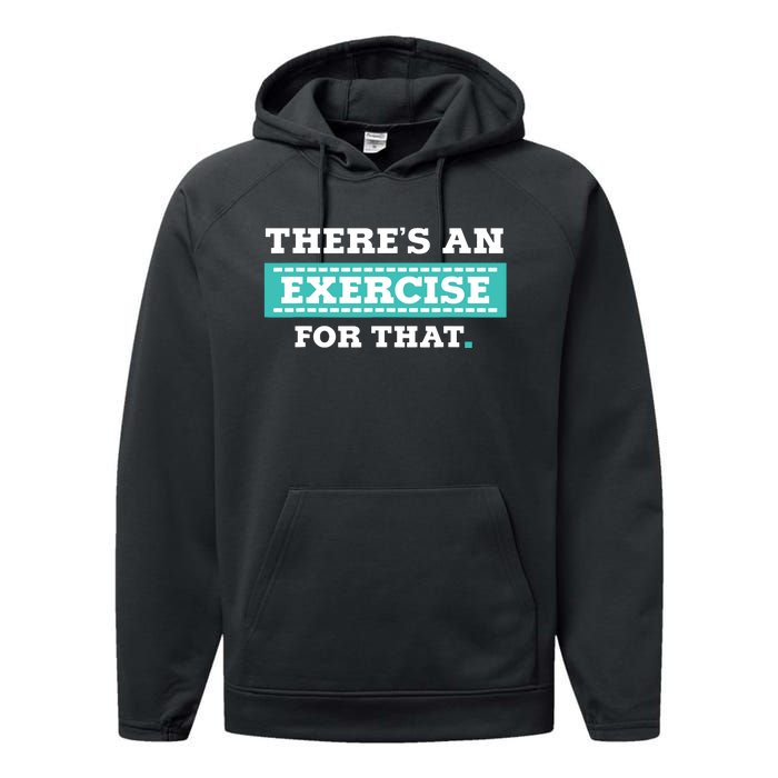 Physical Therapy PT Gift For Exercise Therapist Performance Fleece Hoodie