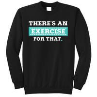 Physical Therapy PT Gift For Exercise Therapist Sweatshirt