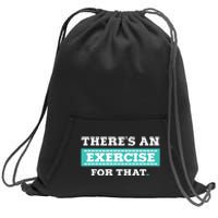 Physical Therapy PT Gift For Exercise Therapist Sweatshirt Cinch Pack Bag