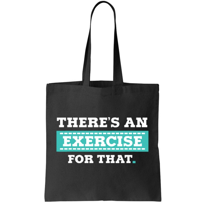 Physical Therapy PT Gift For Exercise Therapist Tote Bag