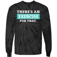 Physical Therapy PT Gift For Exercise Therapist Tie-Dye Long Sleeve Shirt