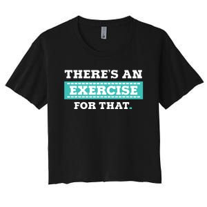 Physical Therapy PT Gift For Exercise Therapist Women's Crop Top Tee