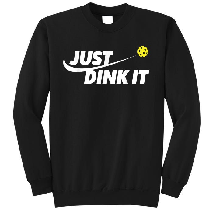 Pickleball Tshirts Pickleball Shirt Just Dink It Sweatshirt