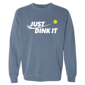 Pickleball Tshirts Pickleball Shirt Just Dink It Garment-Dyed Sweatshirt