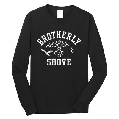 Philadelphia Tush Push Philly Brotherly Shove  Long Sleeve Shirt