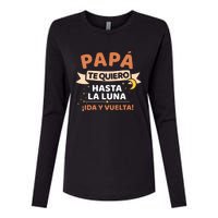 Papá Te Quiero Hasta La Luna ¡Ida Y Vuelta! Dia Del Padre Womens Cotton Relaxed Long Sleeve T-Shirt