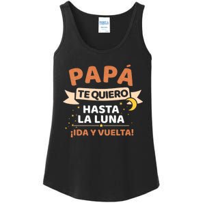 Papá Te Quiero Hasta La Luna ¡Ida Y Vuelta! Dia Del Padre Ladies Essential Tank