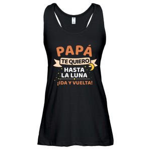 Papá Te Quiero Hasta La Luna ¡Ida Y Vuelta! Dia Del Padre Ladies Essential Flowy Tank