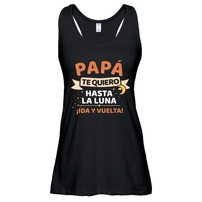 Papá Te Quiero Hasta La Luna ¡Ida Y Vuelta! Dia Del Padre Ladies Essential Flowy Tank