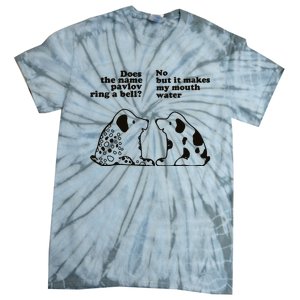 Pavlov That Rings A Bell Psychologist Tie-Dye T-Shirt