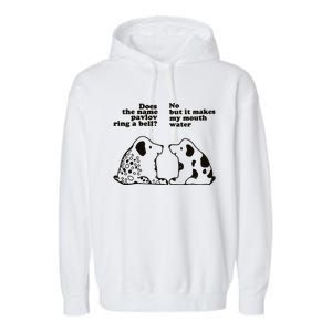 Pavlov That Rings A Bell Psychologist Garment-Dyed Fleece Hoodie