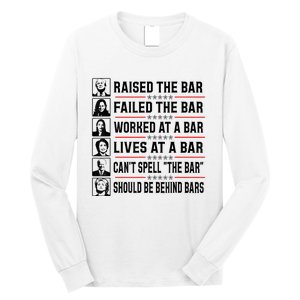 Pro Trump Raised The Bar Funny Political Anti Biden Meme Long Sleeve Shirt