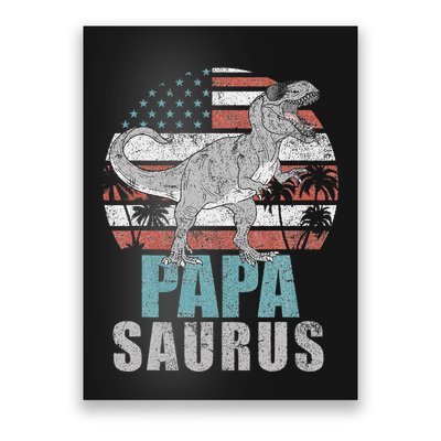 Papasaurus T Rex Dinosaur Papa Saurus American Flag Gift Poster