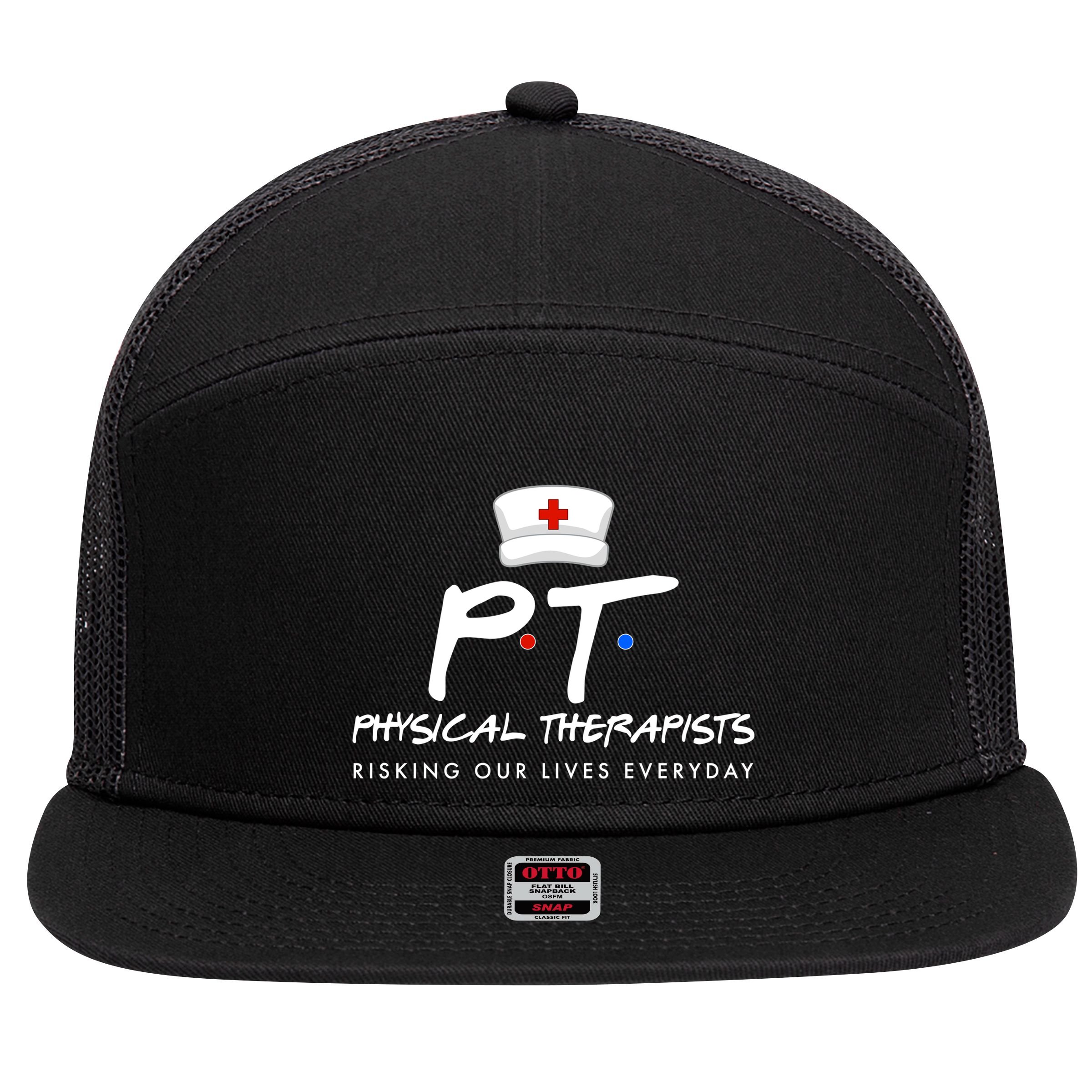 Physical Therapists Risking Our Lives Everyday 7 Panel Mesh Trucker Snapback Hat