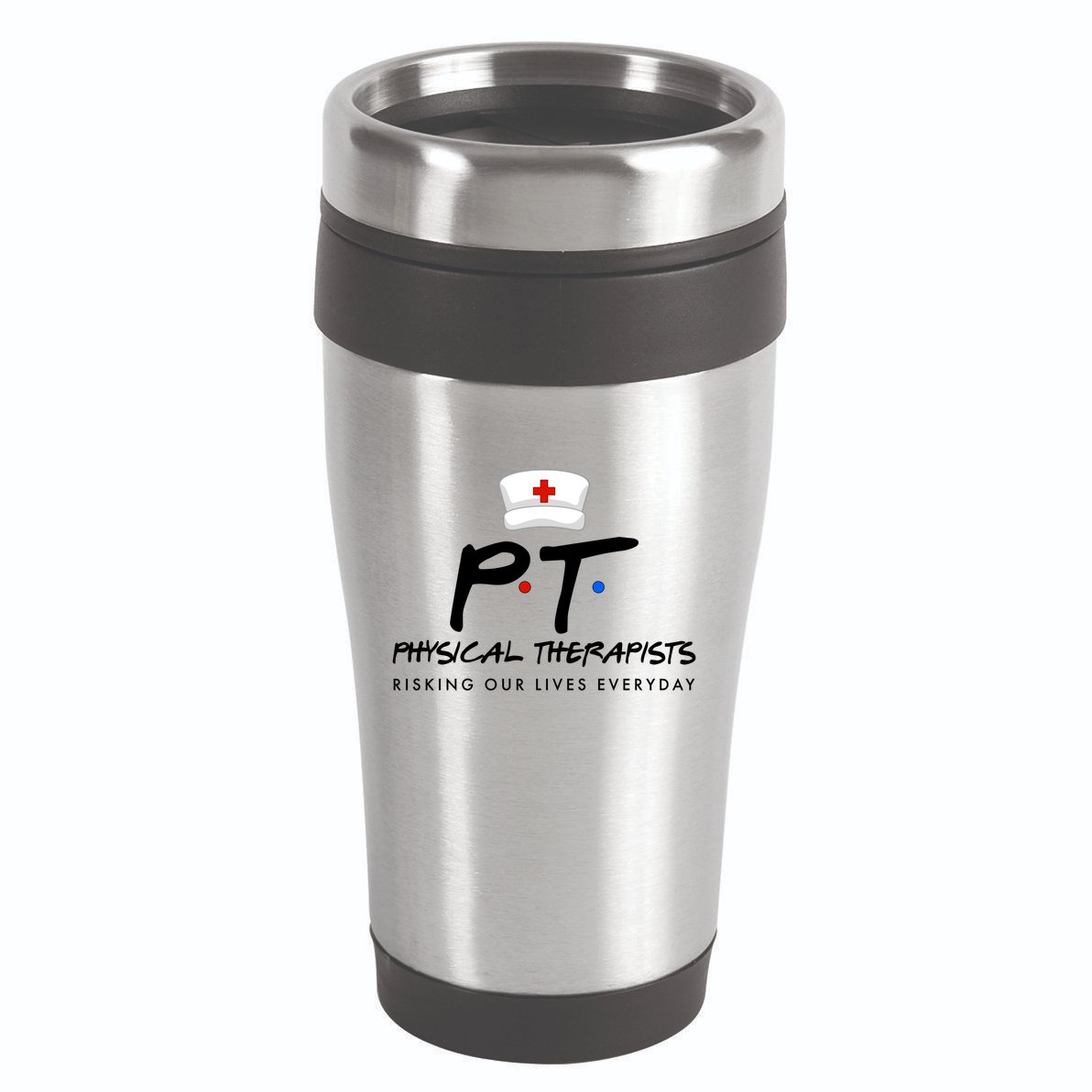 Physical Therapists Risking Our Lives Everyday 16oz Travel Tumbler