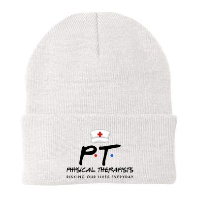 Physical Therapists Risking Our Lives Everyday Beanie