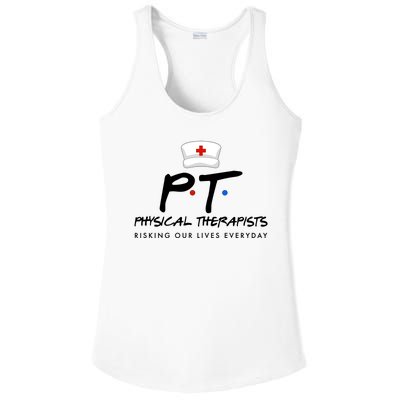 Physical Therapists Risking Our Lives Everyday Ladies PosiCharge Competitor Racerback Tank