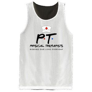 Physical Therapists Risking Our Lives Everyday Mesh Reversible Basketball Jersey Tank