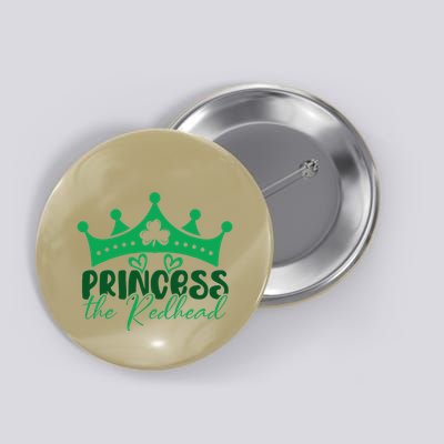 Princess The Redhead Dibs On The Redhead St Patricks Day Button
