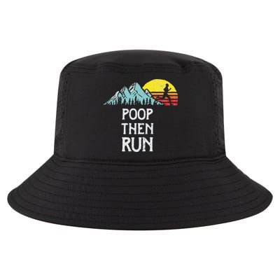 Poop Then Run! Funny Trail Running Graphic Cool Comfort Performance Bucket Hat